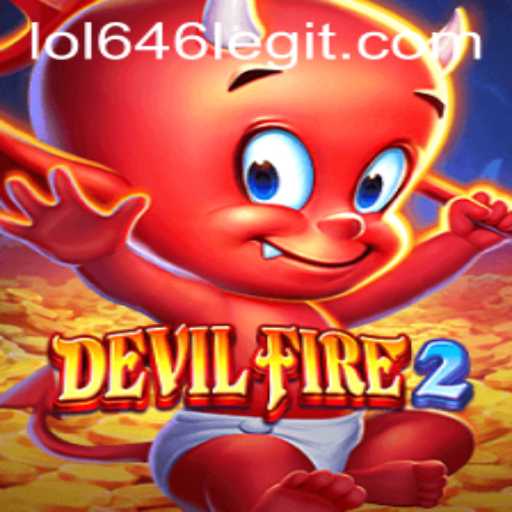 Exploring the Exciting World of DevilFire2 - A Gamer's Adventure